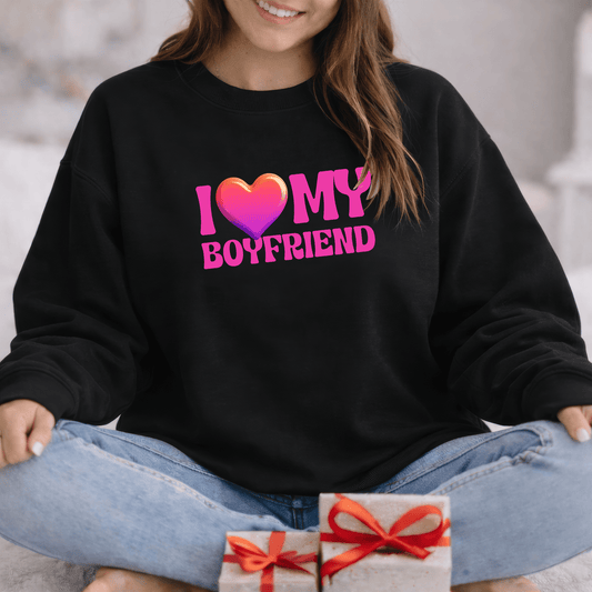 I Love My Boyfriend Valentine Shirt | Cute Heart Graphic Sweatshirt