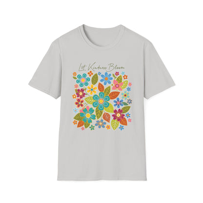 Let Kindness Bloom t-shirt | Colorful Floral Positivity Design