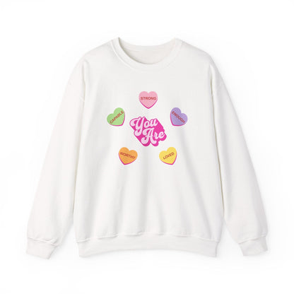 You Are Strong Enough Loved Shirt | Teacher & Classroom Valentine Sweatshirt