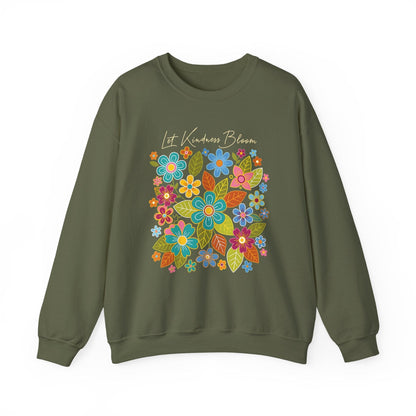 Let Kindness Bloom Sweatshirt | Colorful Floral Positivity Design