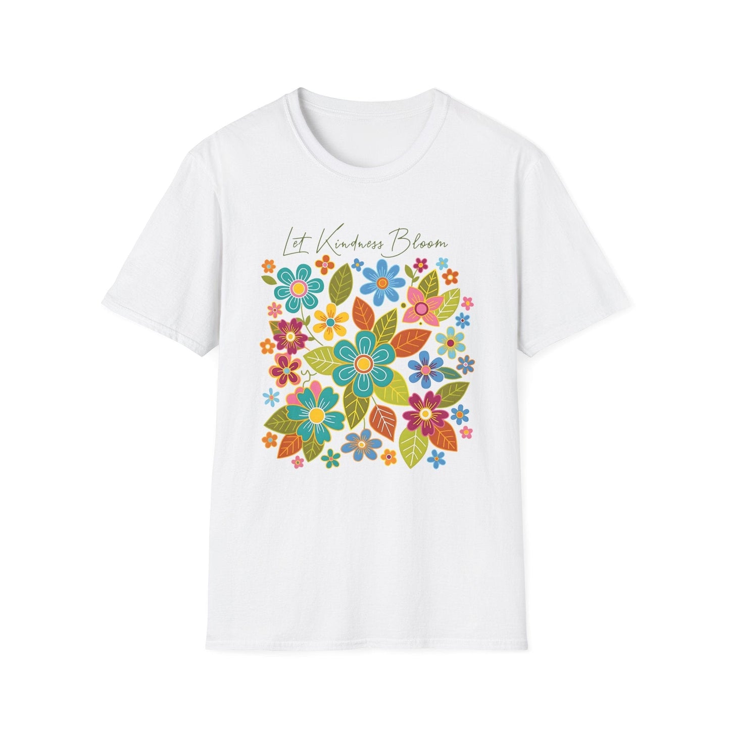 Let Kindness Bloom t-shirt | Colorful Floral Positivity Design