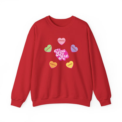 You Are Strong Enough Loved Shirt | Teacher & Classroom Valentine Sweatshirt