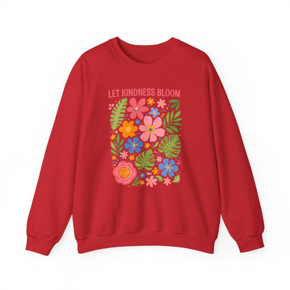 Let Kindness Bloom Sweatshirt | Colorful Floral Positive Message Design