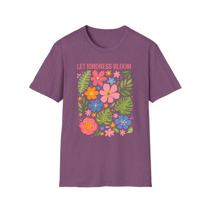Let Kindness Bloom t-shirt | Colorful Floral Positive Message Design