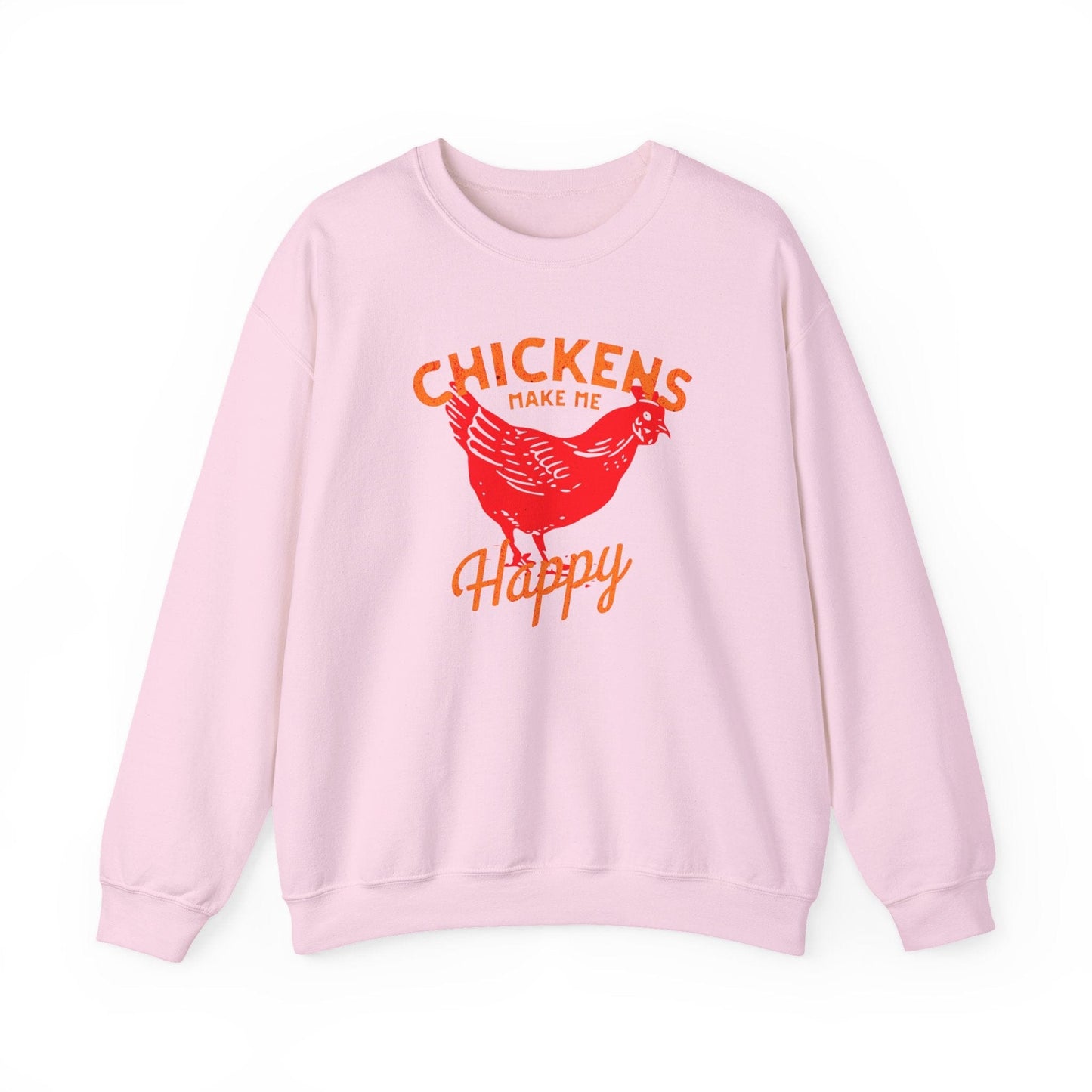 Chickens Make Me Happy Sweatshirt | Funny Farm Life Graphic Tee