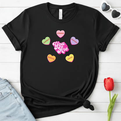 You Are Strong Enough Loved Shirt | Teacher & Classroom Valentine Tee
