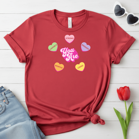 You Are Strong Enough Loved Shirt | Teacher & Classroom Valentine Tee