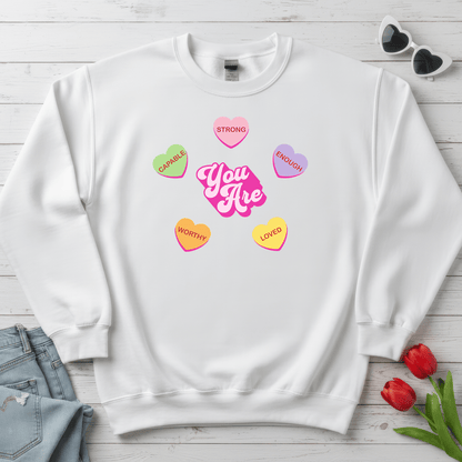You Are Strong Enough Loved Shirt | Teacher & Classroom Valentine Sweatshirt