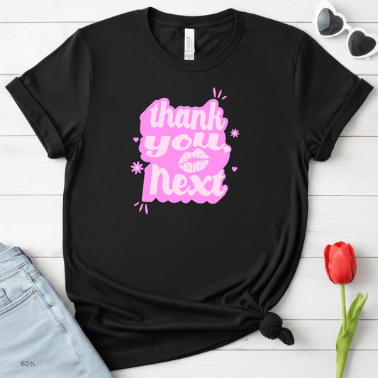Thank You, Next Valentine Shirt | Flirty Pink Love Tee