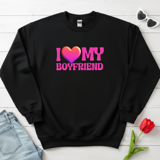 I Love My Boyfriend Valentine Shirt | Cute Heart Graphic Sweatshirt