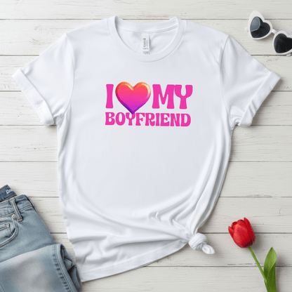 I Love My Boyfriend Valentine Shirt | Cute Heart Graphic Tee
