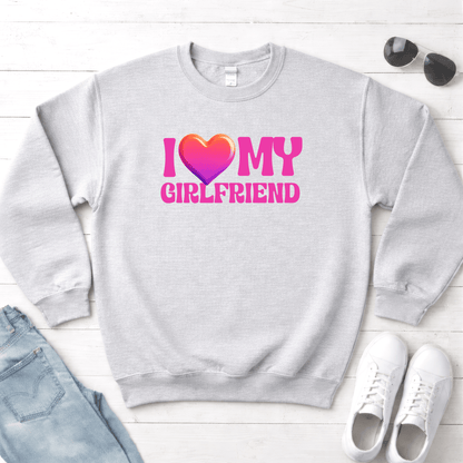 I Love My Girlfriend Valentine Shirt | Cute Heart Graphic Sweatshirt
